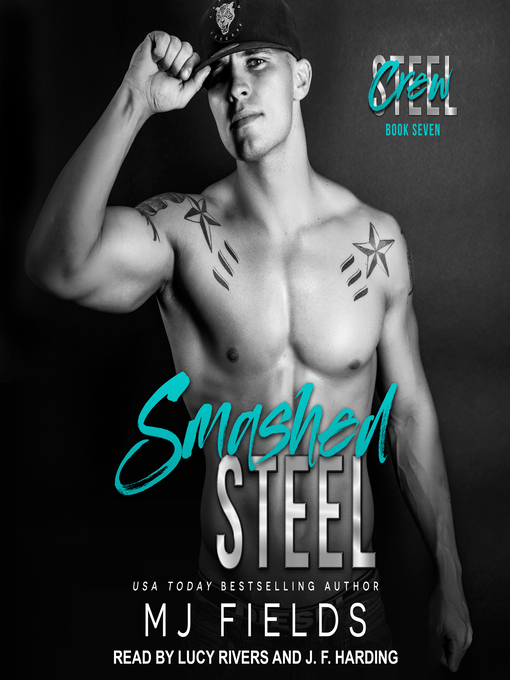 Title details for Smashed Steel by MJ Fields - Wait list